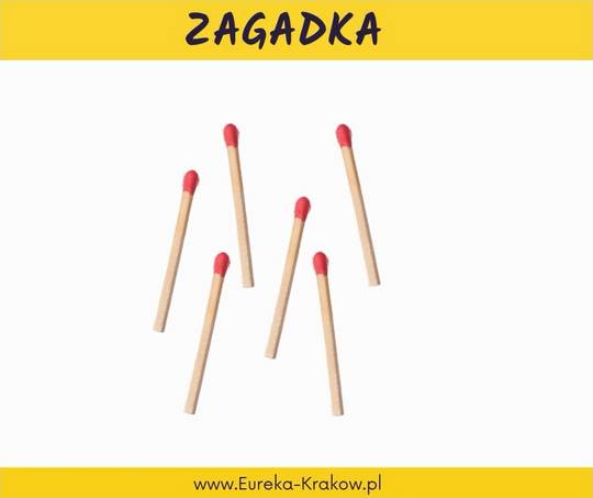 Sześć zapałek.
